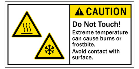 Wall Mural - Hot warning sign and labels do not touch. Extreme temperature can cause burns or frostbite. Avoid contact with surface