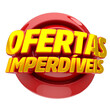 OFERTAS IMPERDÍVEIS 