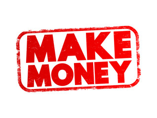 Wall Mural - Make Money text stamp, concept background