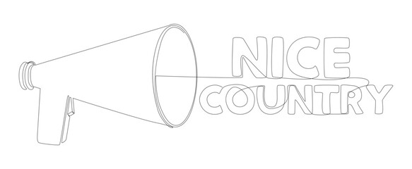 Poster - One continuous line of Megaphone with Nice Country text. Thin Line Illustration vector concept. Contour Drawing Creative ideas.