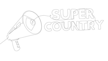 Poster - One continuous line of Megaphone with Super Country text. Thin Line Illustration vector concept. Contour Drawing Creative ideas.