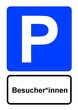 canvas print picture - Illustration eines blauen Parkplatzschildes mit der Aufschrift "Besucher*innen"	
