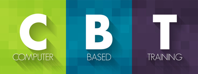 Poster - CBT Computer Based Training - education that is primarily administered using computers rather than an in-person instructor, acronym text concept background
