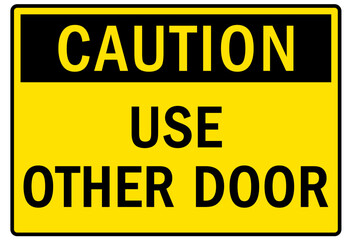 Wall Mural - Door safety sign and labels use other door