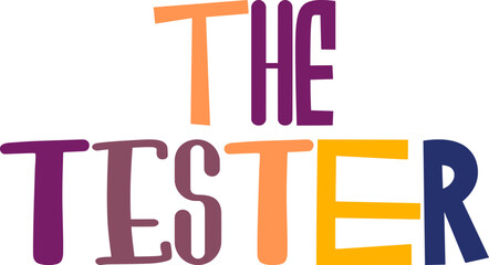 The Tester Hand Lettering Illustration for Magazine, Poster, Flyer, Presentation 