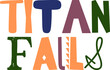 © Binodini - Titan Falls Hand Lettering Illustration for Brochure, Gift Card, T-Shirt Design, Postcard