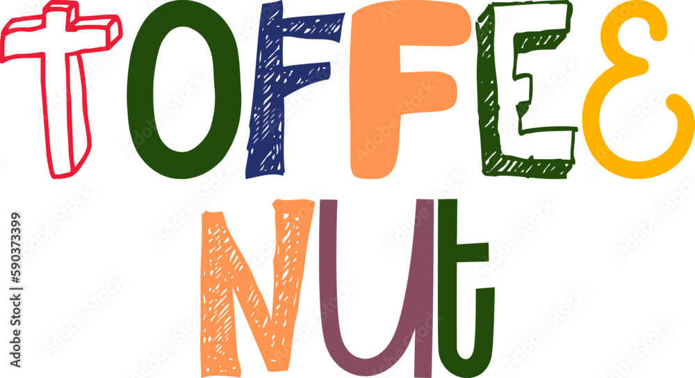 Toffee Lettering Toffee Nut Hand Lettering Illustration for Social Media Post, Label ...