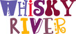 © Binodini - Whisky River Hand Lettering Illustration for Infographic, Gift Card, Bookmark , Decal