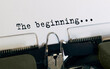 © Studio Nova - Text The beginning typed on retro typewriter