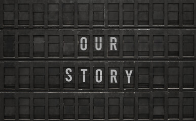 Poster - flip board with text our story