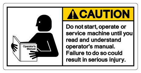 Wall Mural - Caution Read and Understand Technical Manual Before Servicing This Machine Symbol Sign,Vector Illustration, Isolated On White Background Label. EPS10