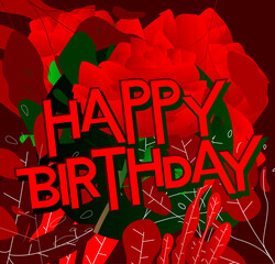Poster - Flower with Happy Birthday text. Wildflower cartoon vector illustration.