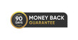 90 days money back guarantee Label Banner icon design	