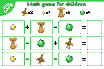 Kids game. Task for addition and subtraction for children. Educational math puzzle for preschool and school education. Count , write the numbers. Cartoon puppy, dog toys. Isolated vector illustration.