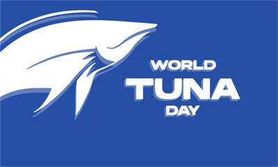 World tuna day with tuna fish illustration isolated on blue background. For Poster, Banner, Card Invitation, Social Media