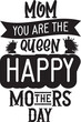 © jotirmaya - mom you are the queen happy mothers day svg