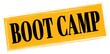 BOOT CAMP text written on orange-black stamp sign.