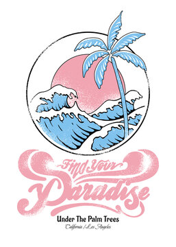 This is a hand drawn illustration showcasing a palm tree and waves, accompanied by a retro inspired typographic slogan. It is ideal for t shirt printing or as a graphic element for designers