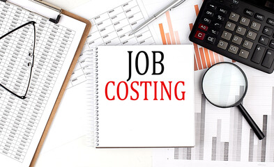Poster - JOB COSTING text on notebook with clipboard and calculator on a chart background