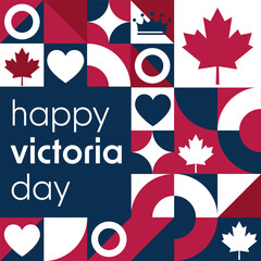 Wall Mural - Happy Victoria Day. Holiday concept. Template for background, banner, card, poster with text inscription. Vector EPS10 illustration.