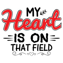 Wall Mural - MY HEART is on THAT FIELD