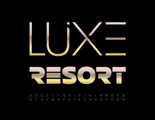 Wall Mural - Vector premium logo Luxe Resort. Gold abstract Font. Elite set of Unique Alphabet Letters and Numbers