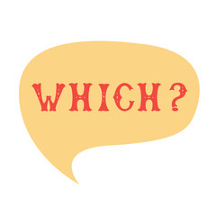 Poster - Question word which. Comics speech bubble set with words made of letters in mexican style. Flat vector illustration