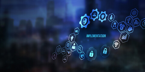 Wall Mural - Internet, business, Technology and network concept. IMPLEMENTATION, web technology concept. 3d illustration