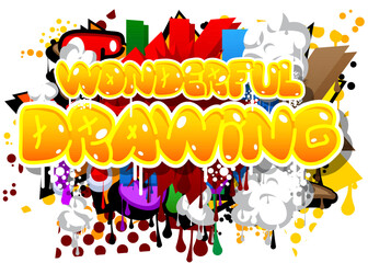 Poster - Wonderful Drawing. Graffiti tag. Abstract modern street art decoration performed in urban painting style.