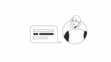 Poster - user with chat bubble bw animation. animated woman sending message online 2d flat monochromatic thin