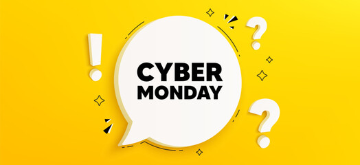 Poster - cyber monday sale tag. chat speech bubble banner with questions. special offer price sign. advertisi