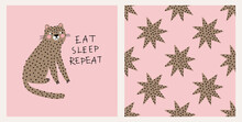 Cute Cartoon Leopard - Vector Illustration In Flat Style. Eat, Sleep, Repeat - Han Drawn Lettering Qoute