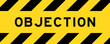 Yellow and black color with line striped label banner with word objection