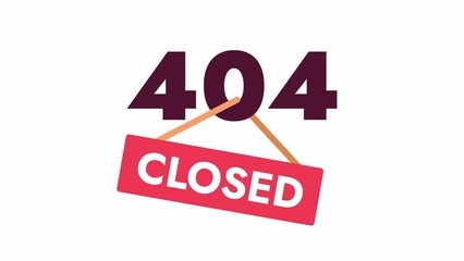 Poster - Temporary closed 404 error animation. Construction hanging signboard. Empty state 4K video concept footage with alpha channel transparency. Colorful page not found flash message for UI, UX web design