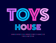 © Popskraft - Vector bright emblem Toys House. Trendy creative Font. Set of colorful Alphabet Letters and Numbers