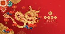 Happy Chinese New Year 2024. Gold Dragon Zodiac With Lanterns, Cloud On Red Background For Card Design. China Lunar Calendar Animal. (Translation : Happy New Year 2024, Year Of The Dragon) Vector.
