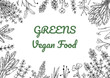 © Kseniia - Herbs and green vegetables horizontal design. Hand draw background with cooking ingredients in sketch style. Detailed vector illustration