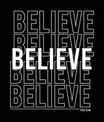 Wall Mural - believe you can design typography vector for print t shirt