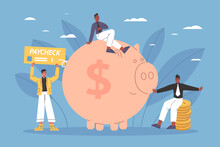 Cartoon People Pending Salary Payments. Budget Planning And Funds Accumulation. Big Piggy Bank And Tiny Employees. Money Coins. Happy Man Worker With Paycheck. Vector Payday Concept