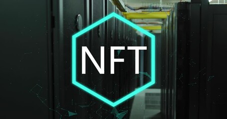 Poster - Animation of nft text in illuminated hexagon against server room in background