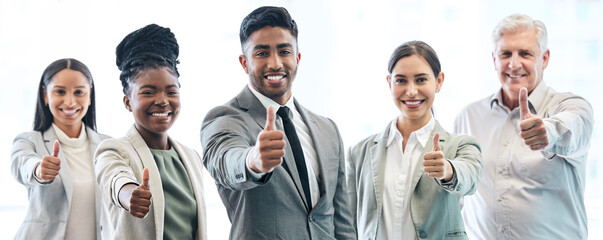 Poster - Were all behind you. Cropped portrait of a diverse group of corporate businesspeople giving thumbs up while standing in their office.