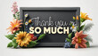 © Hixel - Blackboard with Thank you message and flowers around, white background concept generative ai