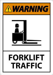 Poster - Warning Forklift traffic Floor Sign On White Background