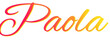 Paola - red and yellow color - female name - ideal for websites, emails, presentations, greetings, banners, cards, books, t-shirt, sweatshirt, prints

