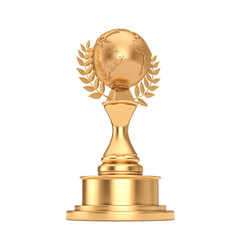 Poster - Golden Award Trophy with Golden Earth Globe and Laurel Wreath. 3d Rendering