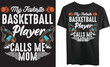 my favorite basketball player calls me mom Tshirt design, typography, illustration, vector art