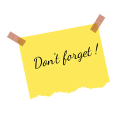 Poster - Sticky notes. Realistic reminder on adhesive tapes. Torn notebook sheet. Writing memos on crumpled notepaper with folded corners. Don't forget lettering. Isolated vector memory paper page