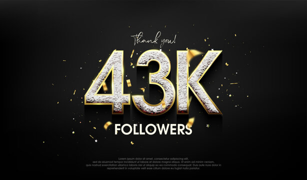 Luxurious design for a thank you 43k followers.