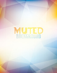 Poster - Geometric background by muted colors. Vertical vector pattern