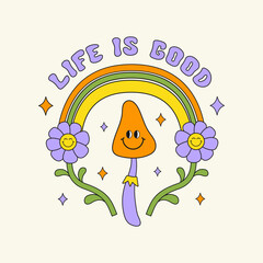 Aufkleber - Life is Good retro hippie design illustration, positive message phrase isolated on a beige background. Trendy groovy vector print in style 70s, 80s